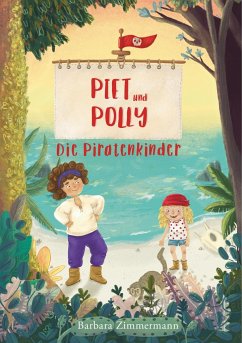 Piet und Polly - Zimmermann, Barbara