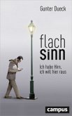 Flachsinn, m. 1 Buch, m. 1 E-Book