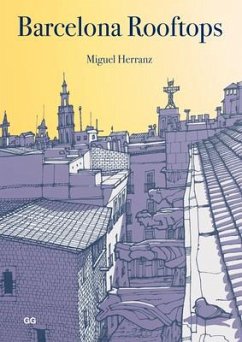 Barcelona Rooftops - Herranz, Ocana Miguel