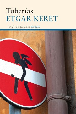 Tuberías - Keret, Etgar