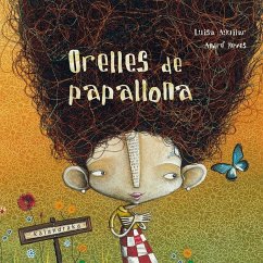 Orelles de papallona - Aguilar Montes, Luisa; Aguilar, Luisa