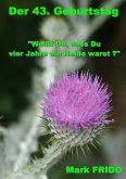 Der 43. Geburtstag