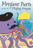 Monsieur Pierre and the Case of the Missing Gruyere