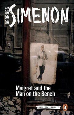 Maigret and the Man on the Bench - Simenon, Georges