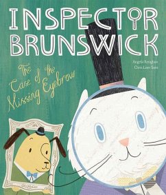 Inspector Brunswick: The Case of the Missing Eyebrow Inspector Brunswick: The Case of the Missing Eyebrow