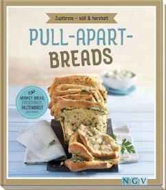 Pull-apart-Breads - Zupfbrote süß & herzhaft - Engels, Nina