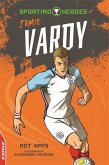 Edge: Sporting Heroes: Jamie Vardy
