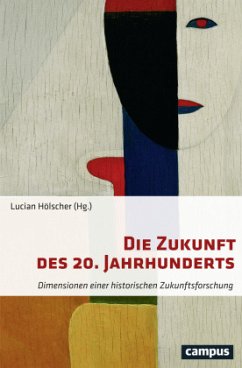 Cover Die Zukunft des 20. Jahrhunderts