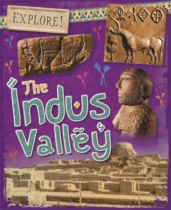 Explore!: The Indus Valley - Martin, Claudia