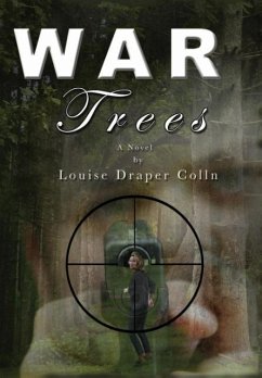 War Trees - Colln, Louise D.