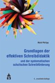 Grundlagen der effektiven Schreibdidaktik Grundlagen der effektiven Schreibdidaktik
