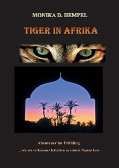 Tiger in Afrika - Abenteuer im Frühling - Hempel, Monika D.