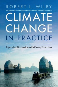 Climate Change in Practice - Wilby, Robert L.