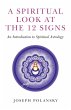 A Spiritual Look at the 12 Signs - Bild 1