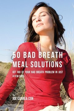 50 Bad Breath Meal Solutions - Correa, Joe