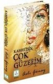 Kahretsin Cok Güzelim