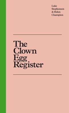 The Clown Egg Register - Champion, Helen;Stephenson, Luke