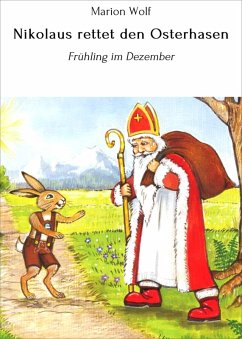 Nikolaus rettet den Osterhasen (eBook, ePUB) - Wolf, Marion