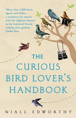 The Curious Bird Lover's Handbook - Edworthy, Niall