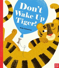 Don't Wake Up Tiger! - Teckentrup, Britta