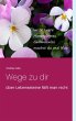 Wege zu dir - Bild 1