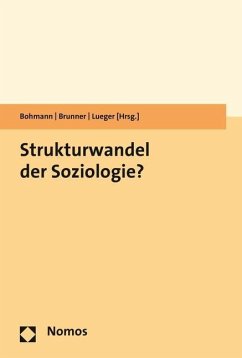 Strukturwandel der Soziologie?