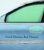 Good Dreams, Bad Dreams: American Mythologies