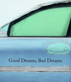Good Dreams, Bad Dreams: American Mythologies - Gioni, Massimiliano