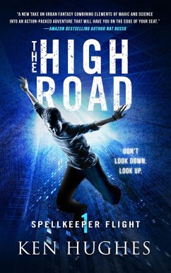 The High Road (Spellkeeper Flight, #1) (eBook, ePUB) - Hughes, Ken