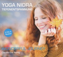Yoga Nidra Tiefenentspannung-Wonderful Journey - Reinig,Claudia Eva