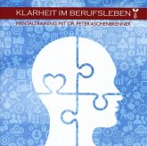 Mentaltraining-Klarheit Im Berufsleben