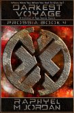 Darkest Voyage: Prossia Book 4 (Prossia : A Coming of Age Space Opera, #4) (eBook, ePUB)