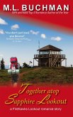 Together atop Sapphire Lookout (Firehawks Lookouts, #5) (eBook, ePUB)