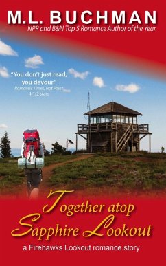 Together atop Sapphire Lookout (Firehawks Lookouts, #5) (eBook, ePUB) - Buchman, M. L.