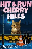 Hit and Run in Cherry Hills: A Kitty Cozy Murder Mystery (Cozy Cat Caper Mystery, #11) (eBook, ePUB)