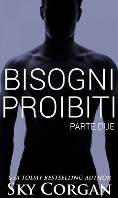 Cover Bisogni Proibiti: Parte Due (eBook, ePUB)