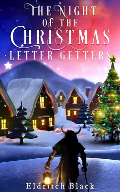 The Night of the Christmas Letter Getters (eBook, ePUB) - Black, Eldritch