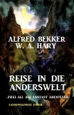 Reise in die Anderswelt: Zwei All Age Fantasy Abenteuer: Cassiopeiapress Junior (Alfred Bekker) (eBook, ePUB)