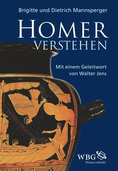 Homer verstehen - Mannsperger, Dietrich;Mannsperger, Brigitte