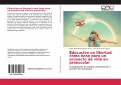 Educación en libertad como base para un proyecto de vida en preescolar