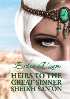 Heirs to the Great Sinner Sheikh San'on - A'Zam, Erkin