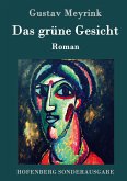 Das grüne Gesicht Das grüne Gesicht