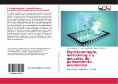 Espistemología, metodología y escuelas del pensamiento económico