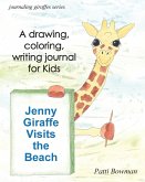 Jenny Giraffe Visits the Beach