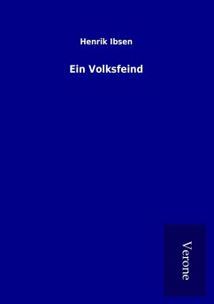 Ein Volksfeind - Ibsen, Henrik