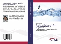 Estudio reológico y modelado de fluidos tixotrópicos y reopécticos - Landázuri, Gabriel