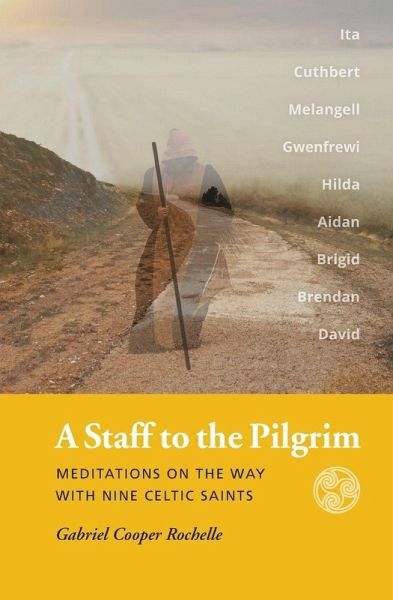 A Staff to the Pilgrim A Staff to the Pilgrim