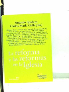 La reforma y las reformas de la Iglesia - Spadaro, Antonio; Galli, Carlos María