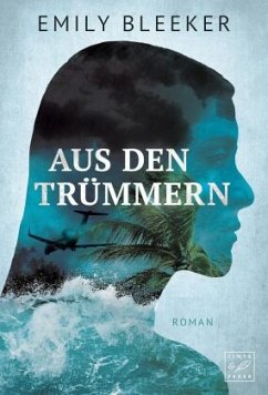 Aus den Trümmern - Bleeker, Emily