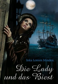 Die Lady und das Biest (eBook, ePUB) - Minden, Inka Loreen